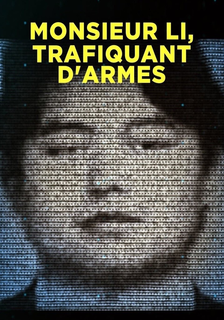 Monsieur Li, trafiquant d'armes