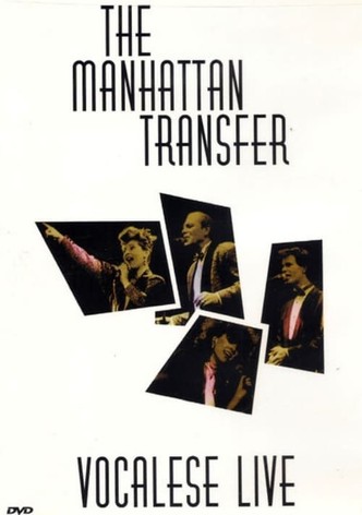 The Manhattan Transfer: Vocalese Live