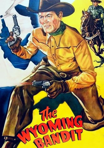 The Wyoming Bandit