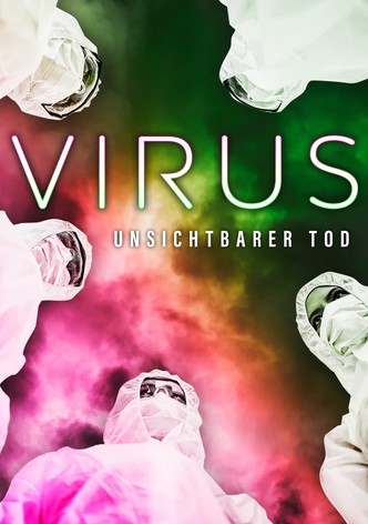 Virus - Unsichtbarer Tod