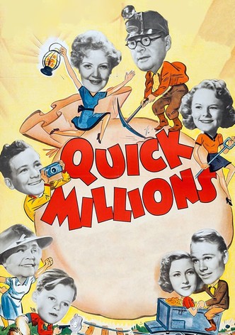 Quick Millions