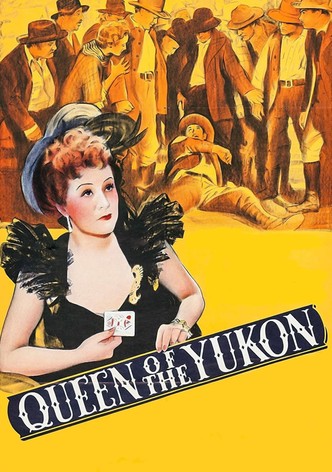 Queen of the Yukon
