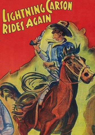 Lightning Carson Rides Again