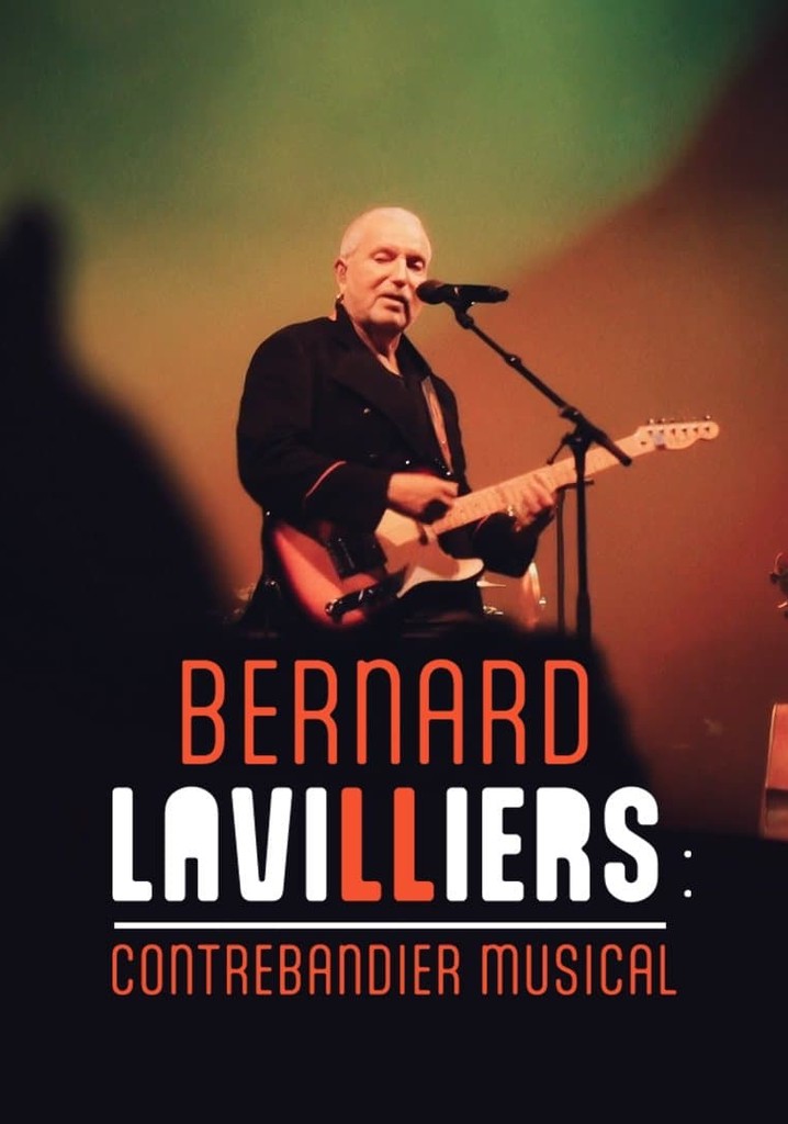 Bernard Lavilliers • contrebandier musical