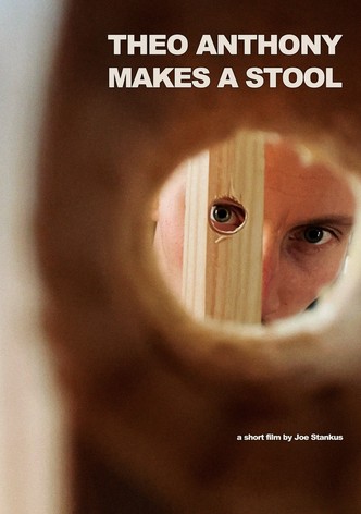 Theo Anthony Makes a Stool