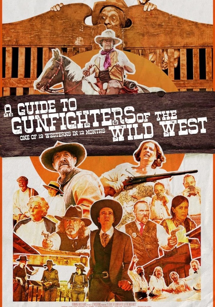 A Guide to Gunfighters of the Wild West