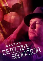 Dalton: Detective seductor