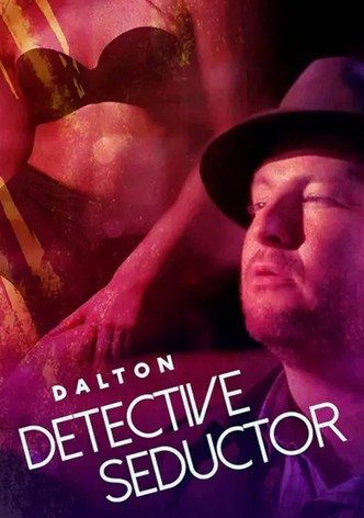 Dalton: Detective seductor