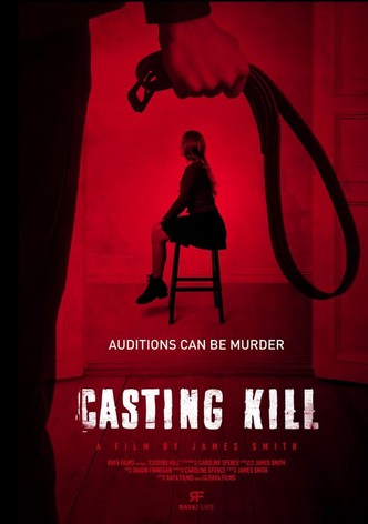 Casting Kill