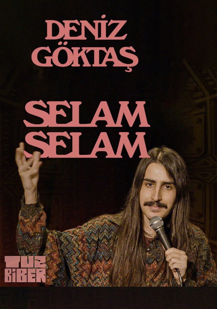 Deniz Göktaş: Selam Selam