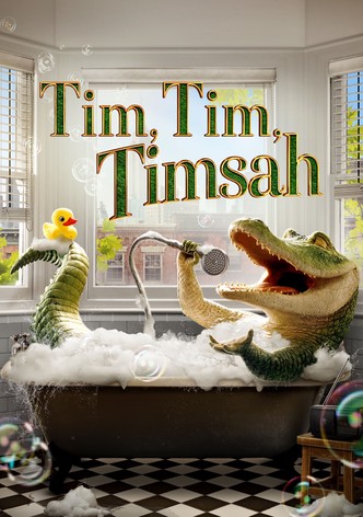 Tim, Tim, Timsah