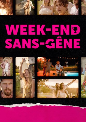 Week-end Sans-gêne