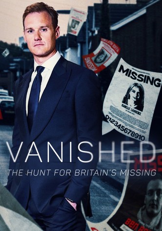 Vanished: The Hunt for Britain's Missing People