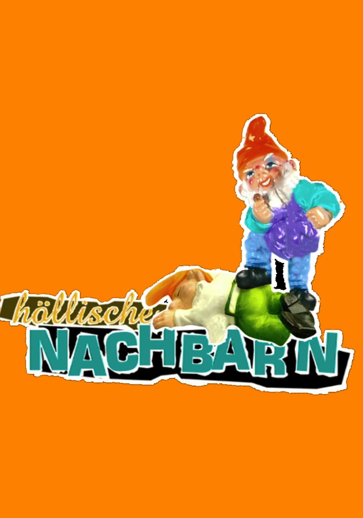Höllische Nachbarn Stream Jetzt Serie online anschauen