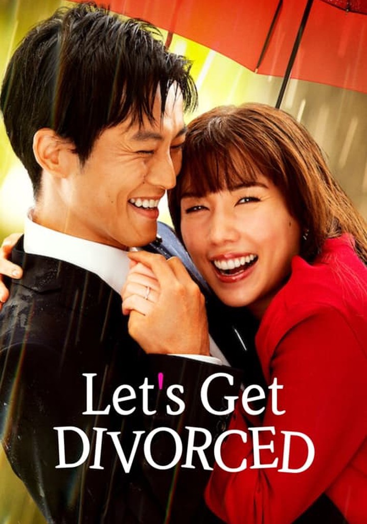 Let S Get Divorced Season 1 Watch Episodes Streaming Online