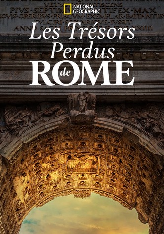 Les trésors perdus de Rome