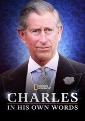 Charles: In His Own Words