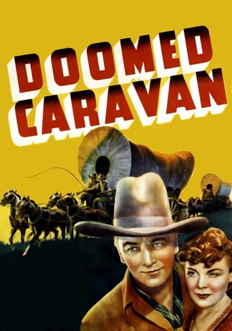 Doomed Caravan