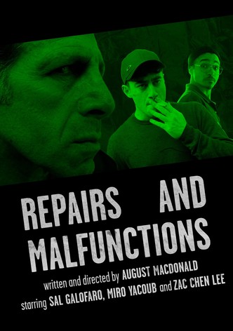 Repairs and Malfunctions
