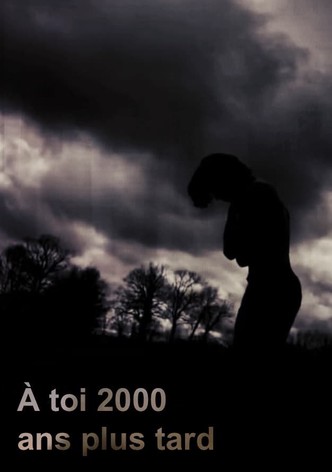 À toi 2000 ans plus tard