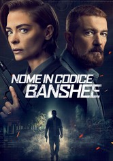 Nome in codice - Banshee