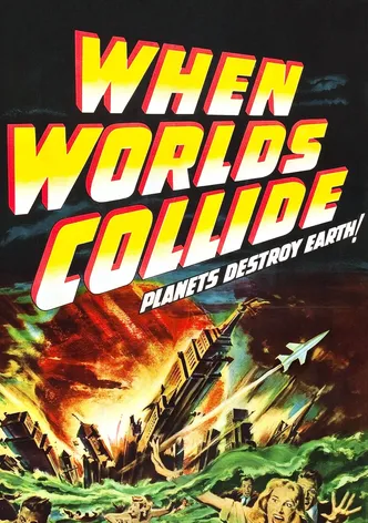 When Worlds Collide poster