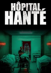Hôpital hanté - Saison 1