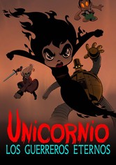 Unicornio: Los guerreros eternos