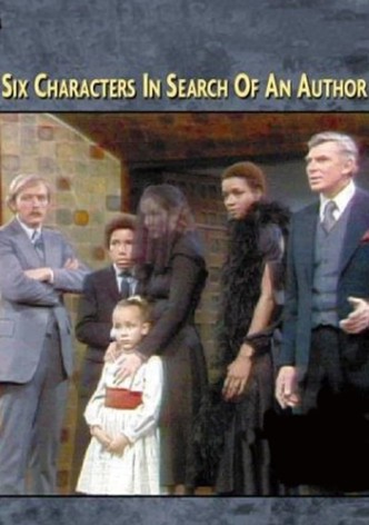 Six Characters in Search of An Author