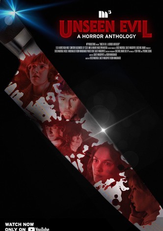 Unseen Evil: A Horror Anthology