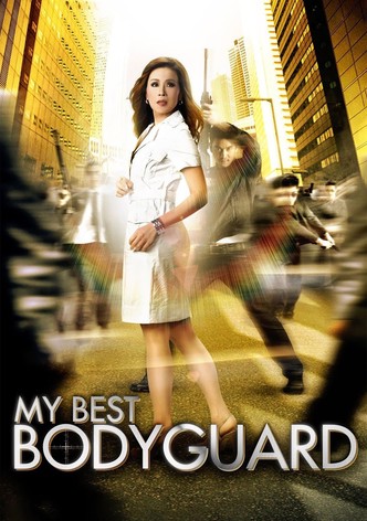 My Best Bodyguard