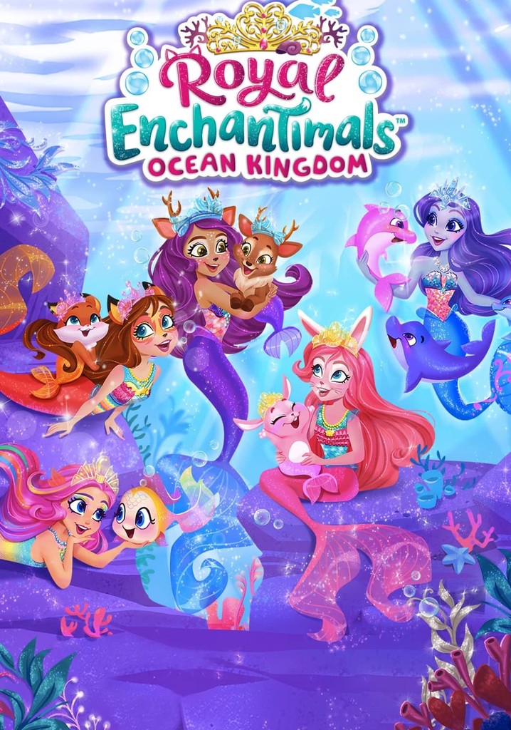 Enchantimals: Das Enchantimals Meereskönigreich - Stream: Online