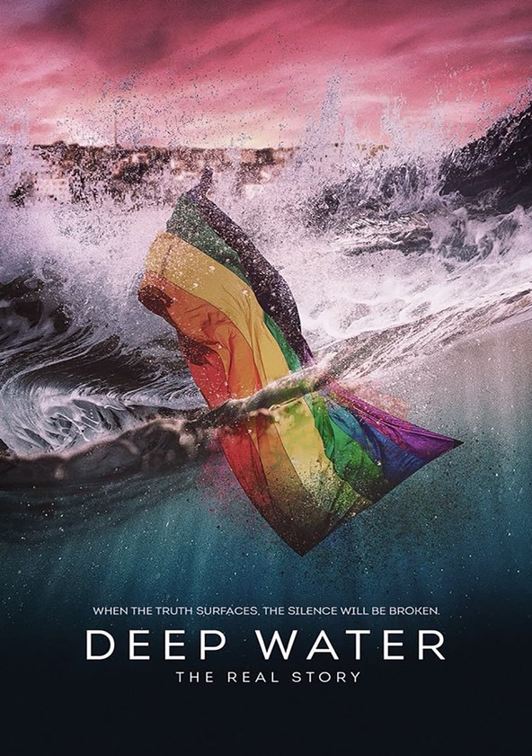 Deep Water: The Real Story