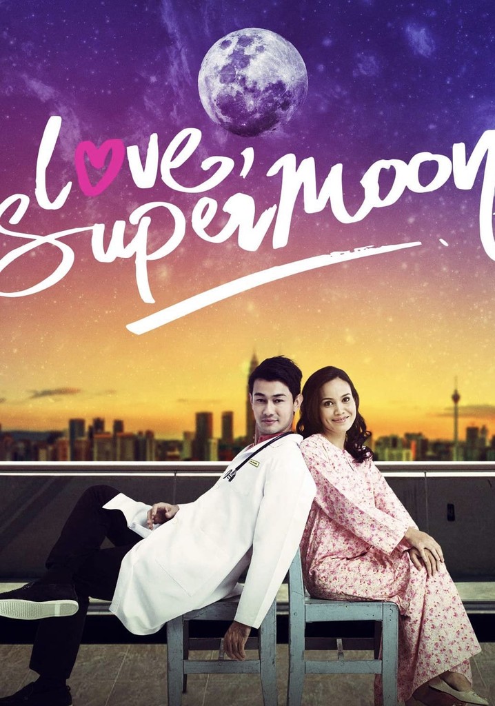 Love, Supermoon