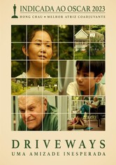 Driveways - Uma Amizade Inesperada