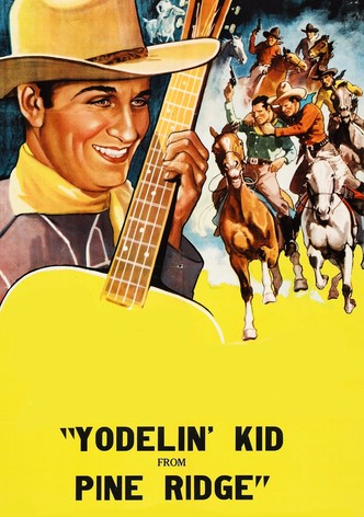 Yodelin' Kid from Pine Ridge