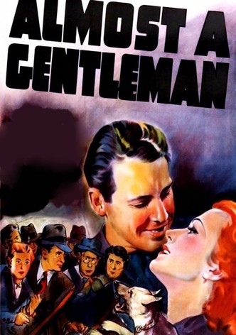 Almost a Gentleman