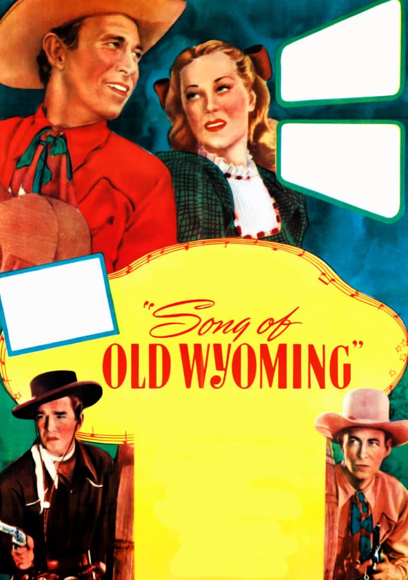 Song of Old Wyoming