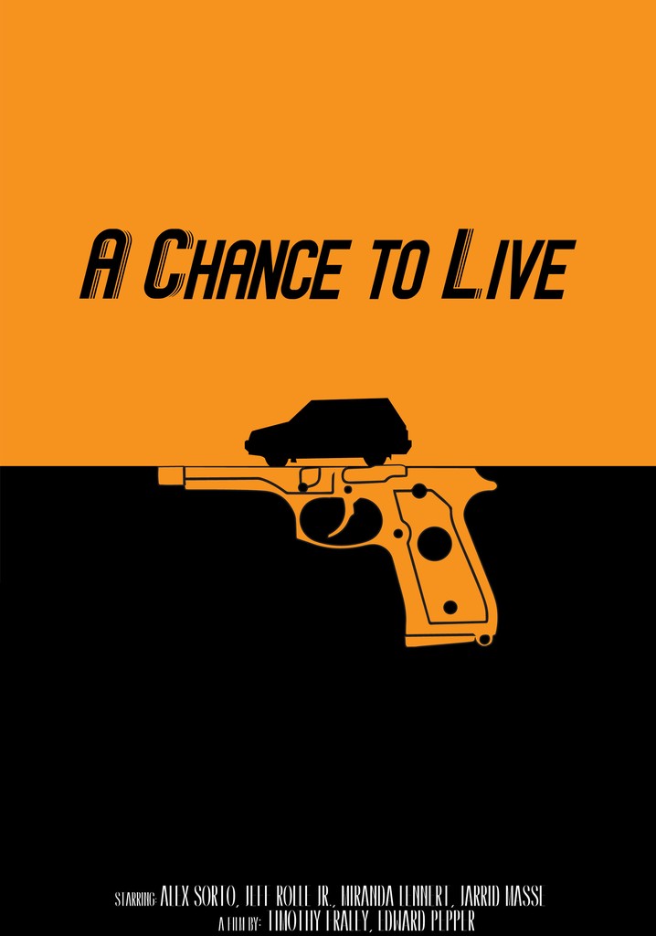 A Chance to Live