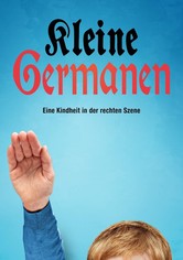 Kleine Germanen - Eine Kindheit in der rechten Szene