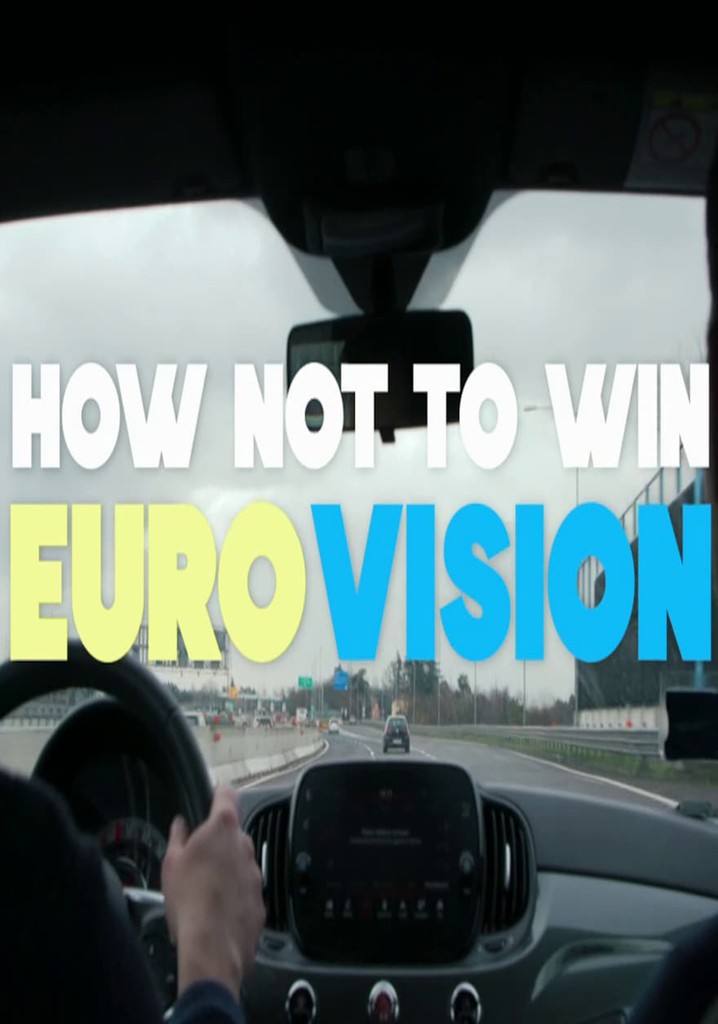 How Not to Win Eurovision