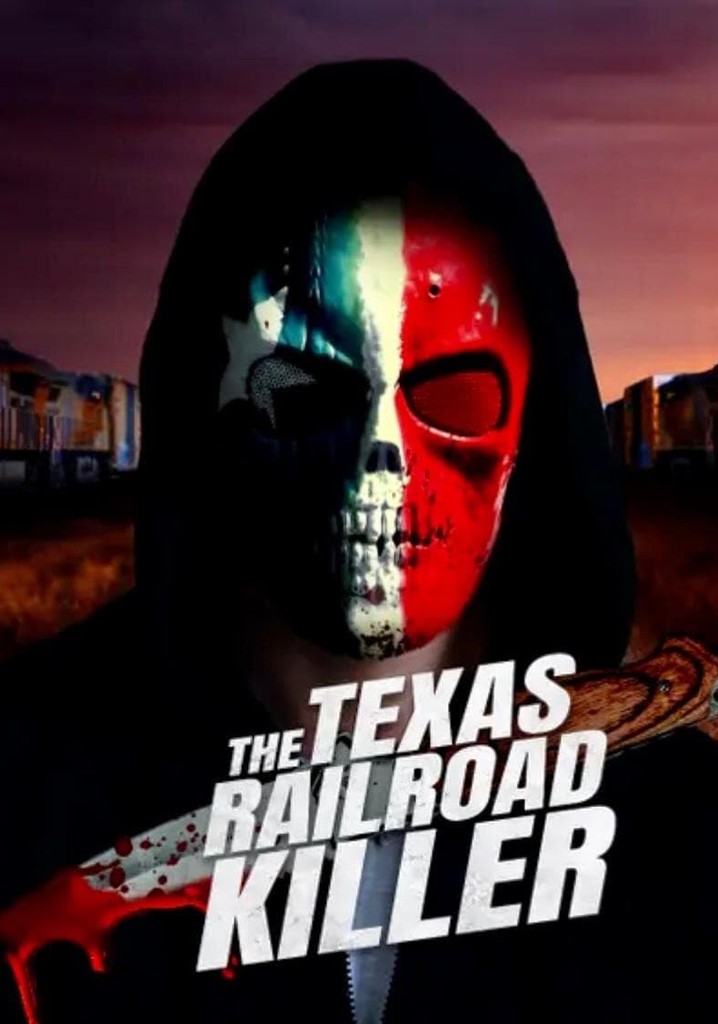 The Texas RailRoad Killer