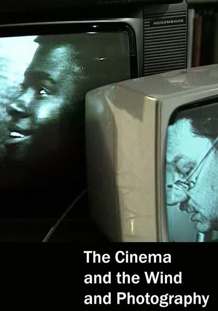 The Cinema and the Wind and Photography