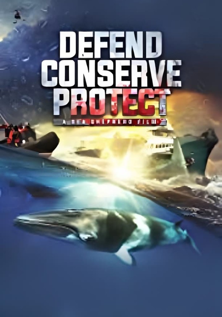 Defend, Conserve, Protect