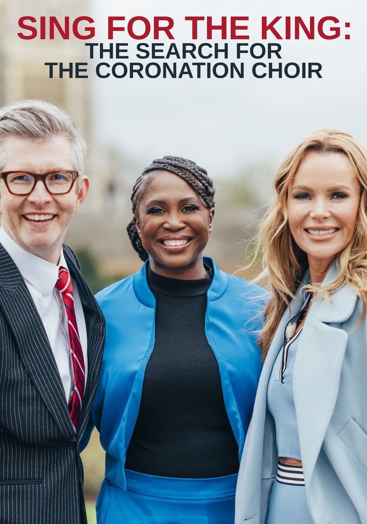 Sing for the King: The Search for the Coronation Choir