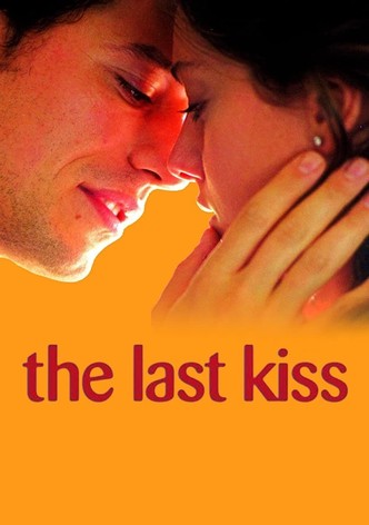 The Last Kiss