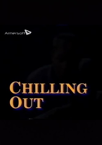 Chilling Out