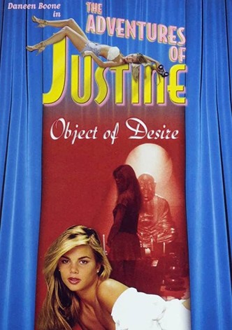 Justine: Object of Desire