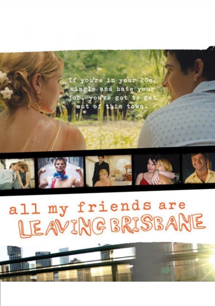 All My Friends Are Leaving Brisbane