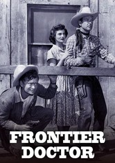 Frontier Doctor - Sezonul 1
